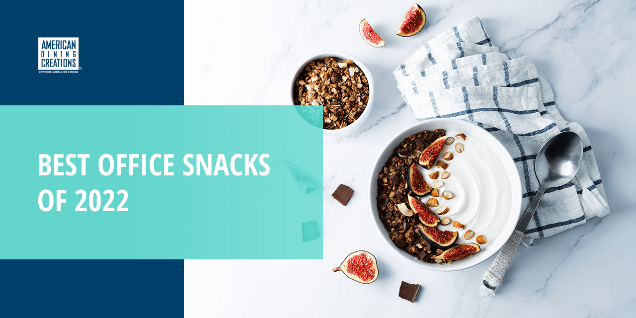 Best Office Snacks of 2022