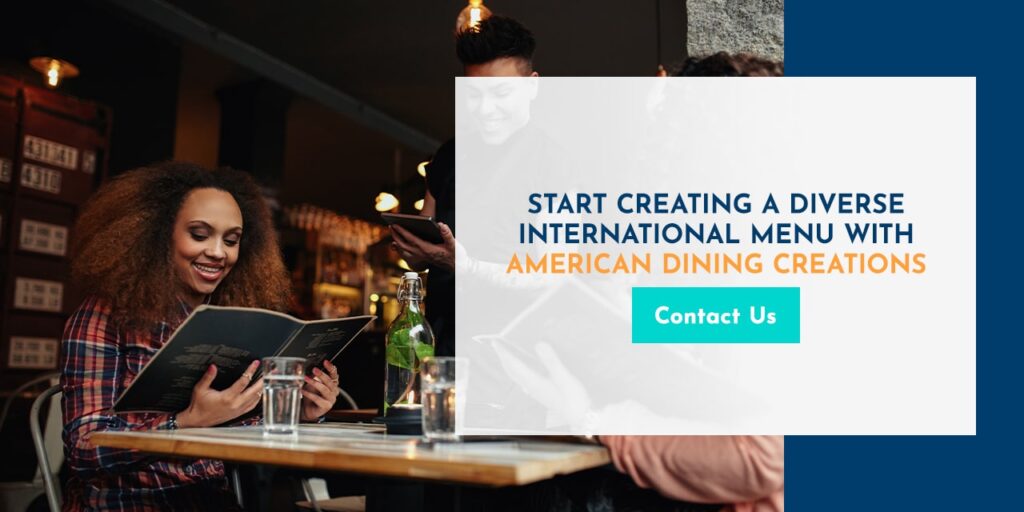 Go Global: The Importance of International & Ethnic Menus